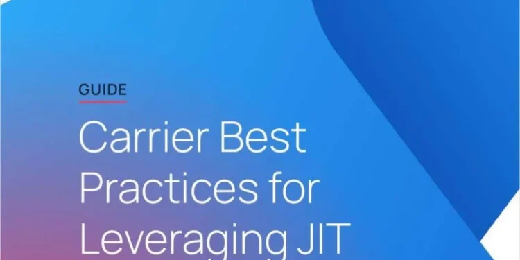 Carrier Best Practices for Leveraging JIT Appointments