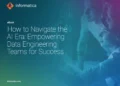 Navigating the AI Era: How to Empower Data Engineering Teams for Success