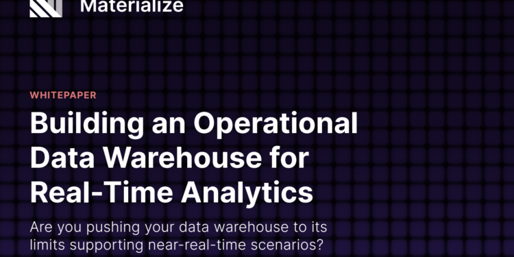 Building an Operational Data Warehouse for Real-time Analytics