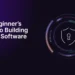 The Beginner’s Guide to Building Secure Software