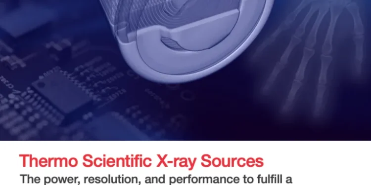 Thermo Scientific X-Ray Sources: Flexible and robust performance for industrial and medical imaging applications