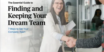 The Essential Guide to Finding and Keeping Your Dream Team