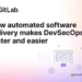 How Automated Software Delivery makes DevOps faster and easier