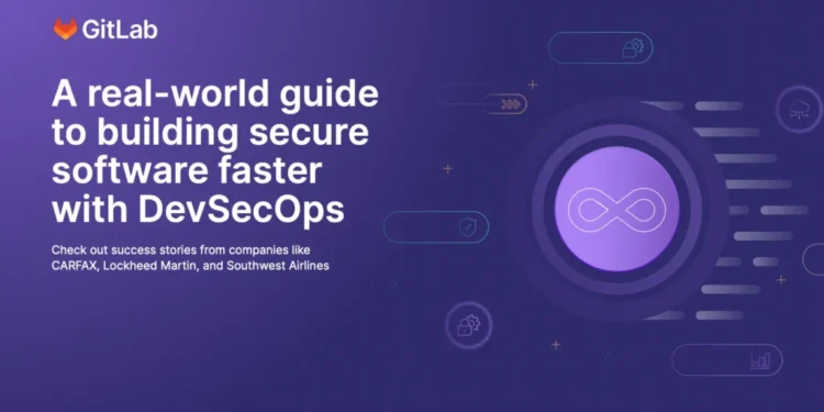 Real-world guide to building secure software faster with DevSecOps