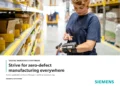 Strive for zero-defect manufacturing everywhere