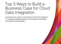 How to build a business case for cloud data integration