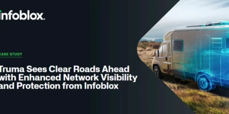 Truma Sees Clear Roads Ahead with Enhanced Network Visibility and Protection from Infoblox