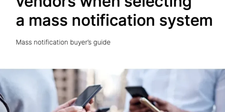 15 questions to ask vendors when selecting a mass notification system