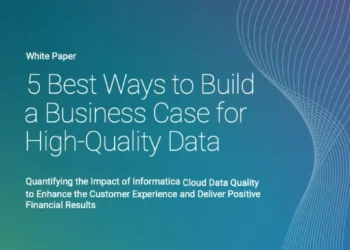 5 Ways to Build a Business Case for High-Quality Data