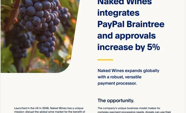 A Perfect Pairing: Naked Wines integrates PayPal Braintree and approvals increase by 5%
