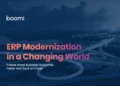 ERP Modernization in a Changing World