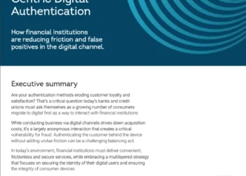 How Financial Institutions are Reducing Friction and False Positives in the Digital Channel