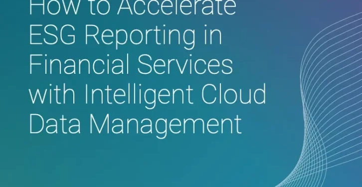 Better ESG Data Management and Reporting for Financial Services Firms