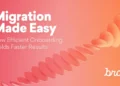Migration Made Easy: How Efficient Onboarding Yields Faster Results