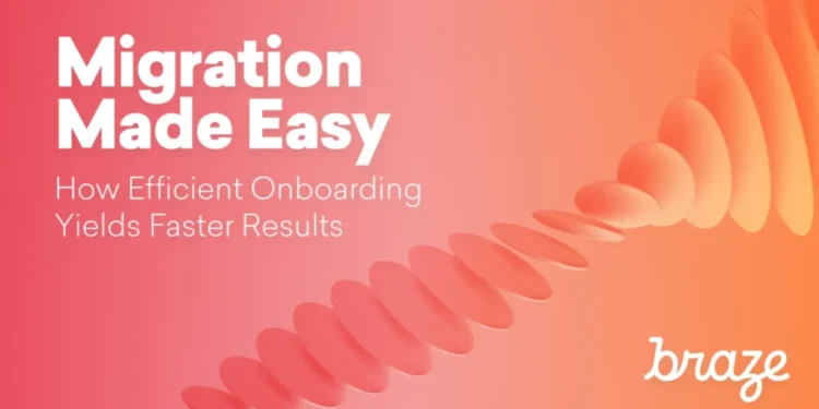 Migration Made Easy: How Efficient Onboarding Yields Faster Results