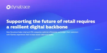 The future of retail requires a resilient digital backbone