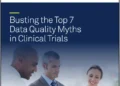 Busting the Top 7 Data Myths in Clinical Trials