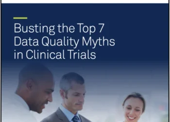 Busting the Top 7 Data Myths in Clinical Trials