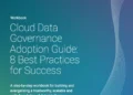 Cloud Data Governance Adoption Guide: 8 Best Practices for Success