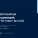 Cost optimisation for procurement: Savings for return to work