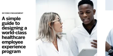 A Simple Guide to Designing Word-Class Healthcare Employee Experience Program
