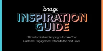 Braze Inspiration Guide