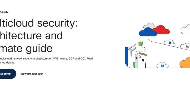 Multicloud Security: Architecture & Ultimate Guide