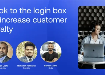 Okta + Deloitte: Look to the Login Box to Increase Customer Loyalty