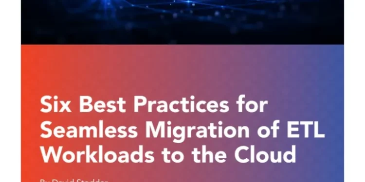 Six Best Practices to Seamlessly Migrate ELT to the Cloud