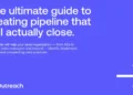 The ultimate guide to creating pipeline that will actually close