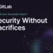 2023 Global Devsecops Report Security Without Sacrifices