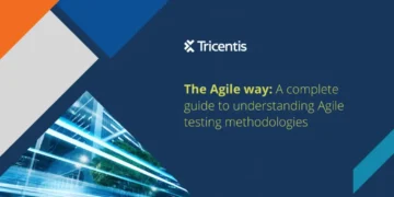 The Agile way: The complete guide to understanding Agile testing methodologies