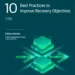 10 Best Practices to Improve Recovery Objectives