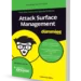 Attack Surface Management For Dummies