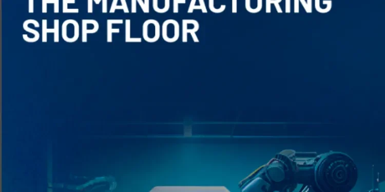 CYBERSECURITY FOR THE MANUFACTURING FACTORY FLOOR