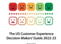 The US Customer Experience Decision-Makers’ Guide 2022-23