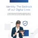 Identity: The Bedrock of our Digital Lives