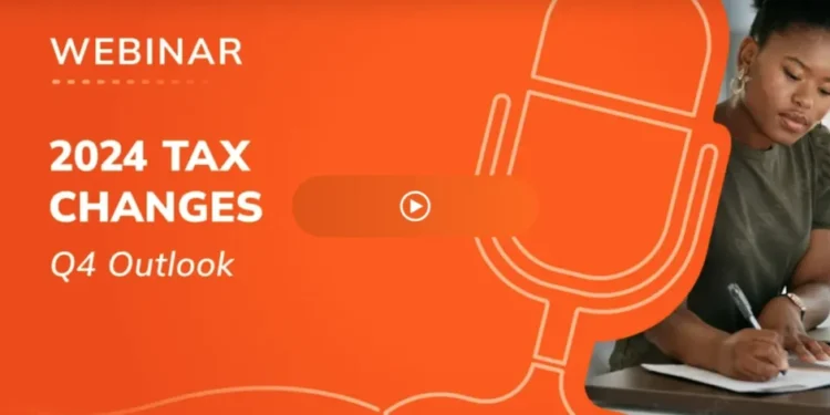 2024 tax changes: Q4 outlook