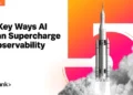 5 Key Ways AI Can Supercharge Observability