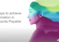 5 steps to achieve automation in Accounts Payable