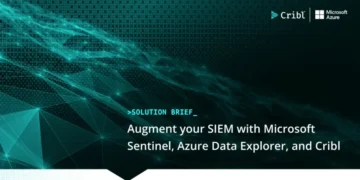 Augment Your SIEM with Microsoft Sentinel, ADX, and Cribl