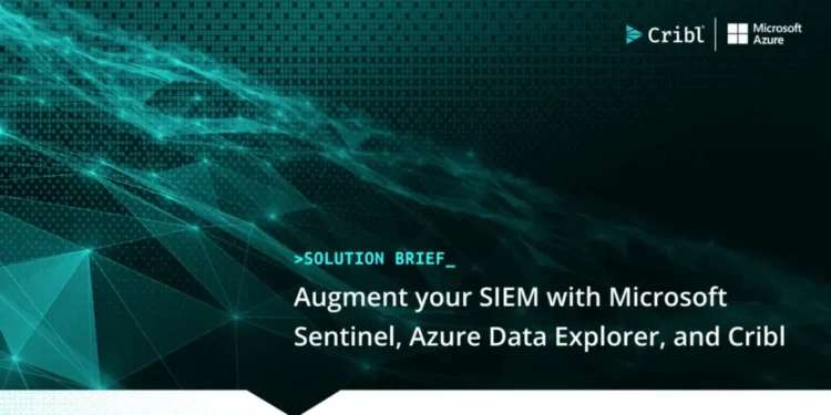 Augment Your SIEM with Microsoft Sentinel, ADX, and Cribl
