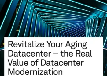 Revitalize Your Aging Datacenter – the Real Value of Datacenter Modernization