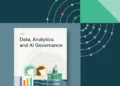 Data, Analytics and AI Governance