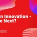 Design Innovation – Where Next?