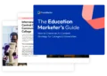 The Education Marketer’s Guide