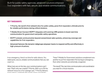 ENHANCING RAPID RESPONSE WITH T-PRIORITY AND MISSION CRITICAL PUSH-TO-TALK