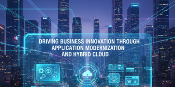Driving Business Innovation Through Application Modernization and Hybrid Cloud