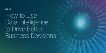 How to Use Data Intelligence to Drive Better Business Decisions