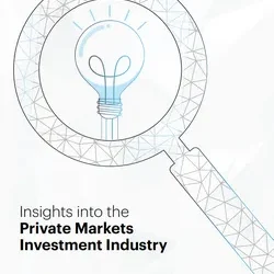 Insights into the Private Markets Investment Industry